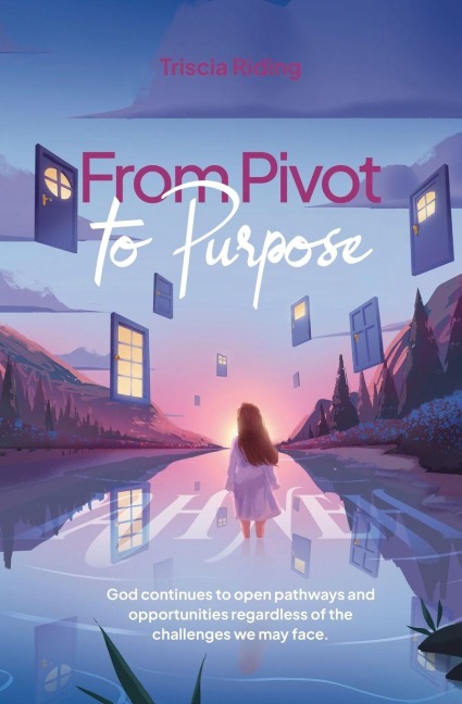 From Pivot to Purpose