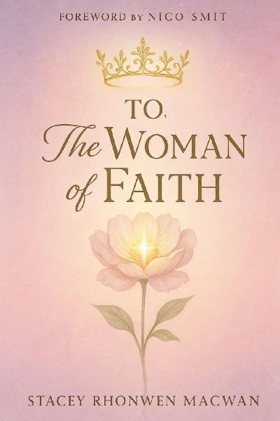 To, The Woman Of Faith