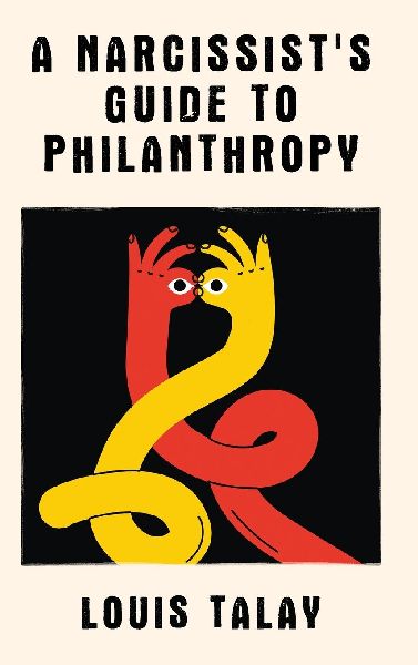 A Narcissists Guide to Philanthropy