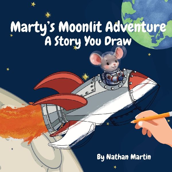 Martys Moonlit Adventure: A Story You Draw