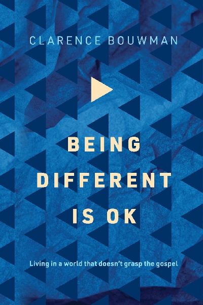 Being Different is OK: Living in a world that doesnt grasp the gospel