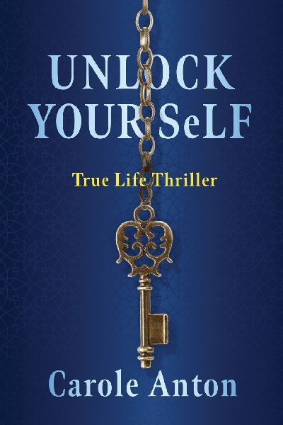 Unlock Yourself: True Life Thriller