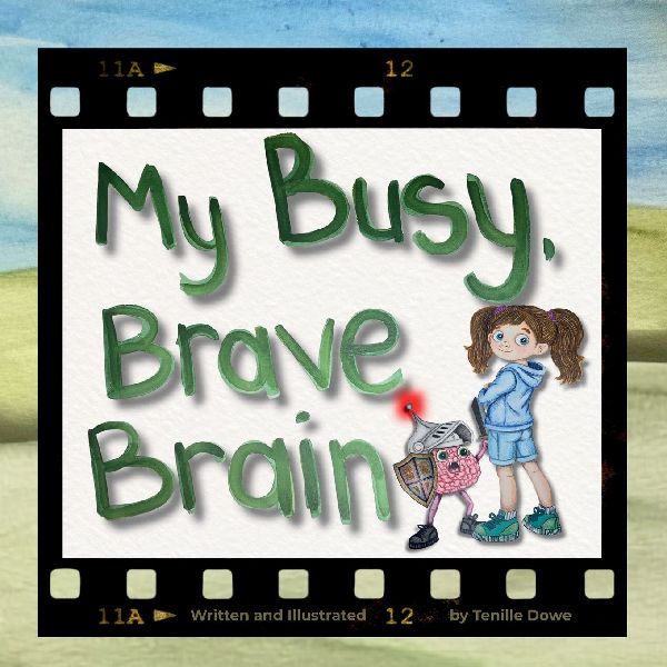 My Busy, Brave Brain (For Girls)