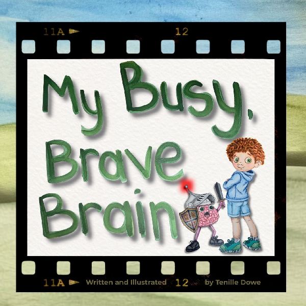 My Busy, Brave Brain (For Boys)