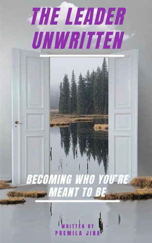 The Leader Unwritten Becoming Who You're Meant to Be