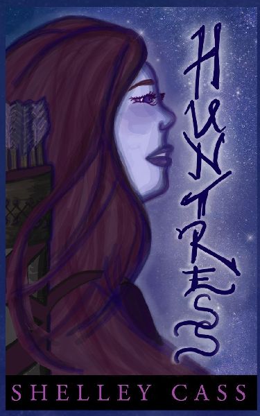Huntress: A Fairys Tale - Book One