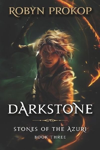 Darkstone: Book Three, Stones of the Azuri