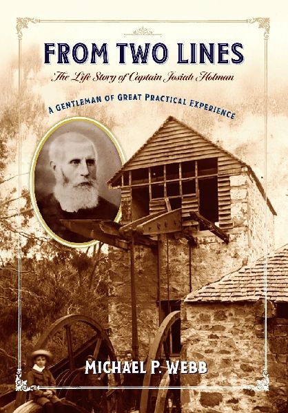 From Two Lines: The Life Story of Captain Josiah Holman