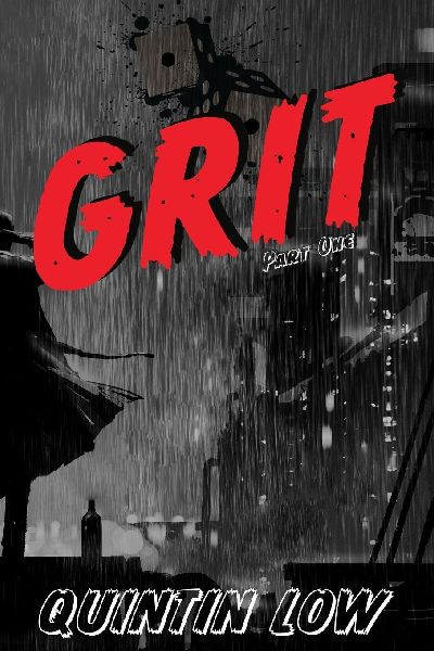 Grit: Part One