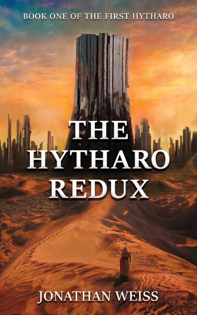 The Hytharo Redux: Book One of The First Hytharo