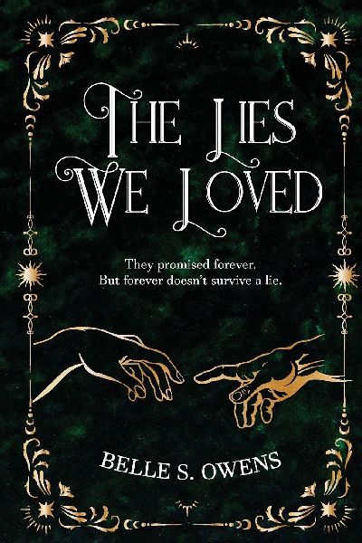 The Lies We Loved