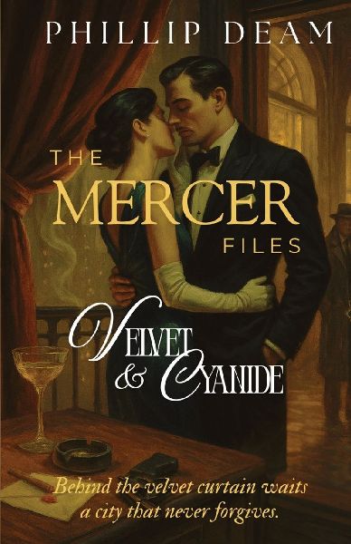 The Mercer Files: Velvet and Cyanide