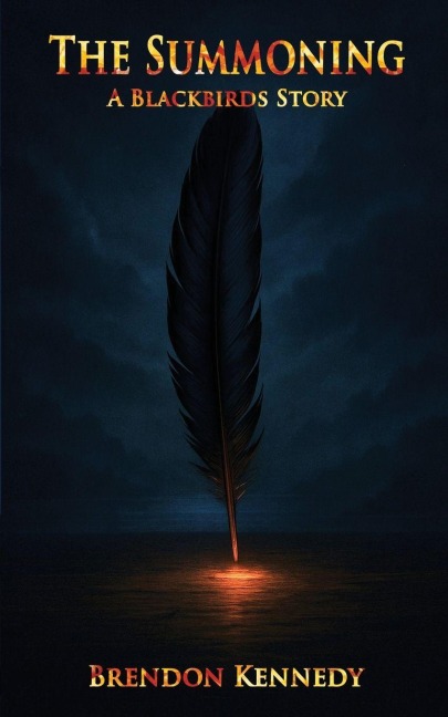 The Summoning: A Blackbirds Story