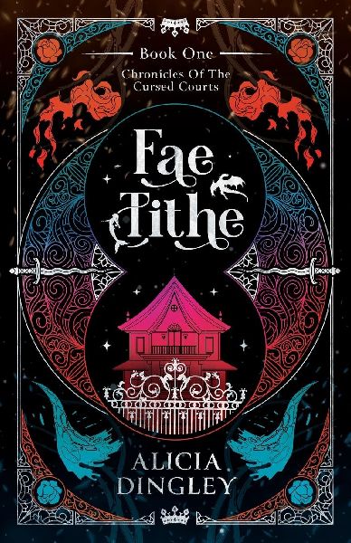 Fae Tithe: Book 1 of Chronicles of the Cursed Courts