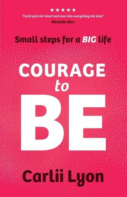 Courage to BE: A Practical Guide to Stop Playing Small, Start Thinking Big, and Shape a Personal Brand That Attracts the Opportunities You Deserve