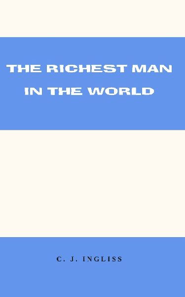 The Richest Man in the World