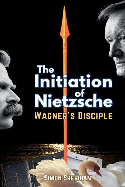 The Initiation of Nietzsche: Wagners Disciple