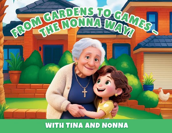 From Gardens to Games, the Nonna Way! with Tina and Nonna