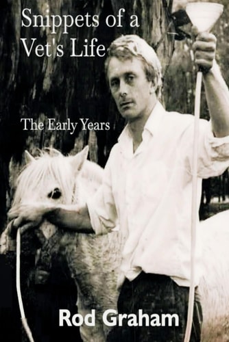 Snippets of a Vet's Life The Early Years
