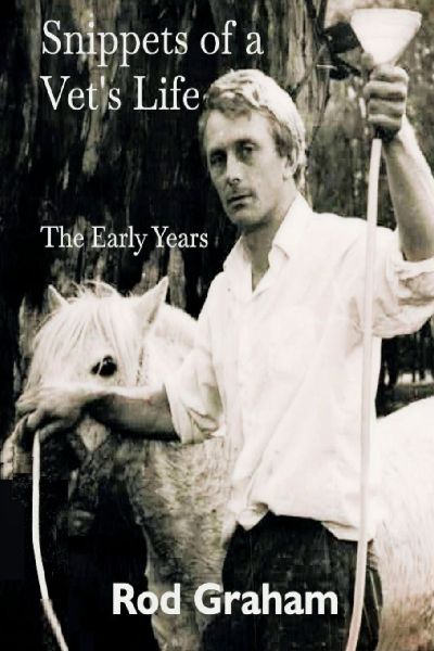 Snippets of a Vets Life: The Early Years