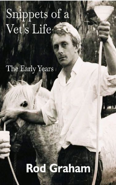 Snippets of a Vets Life: The Early Years