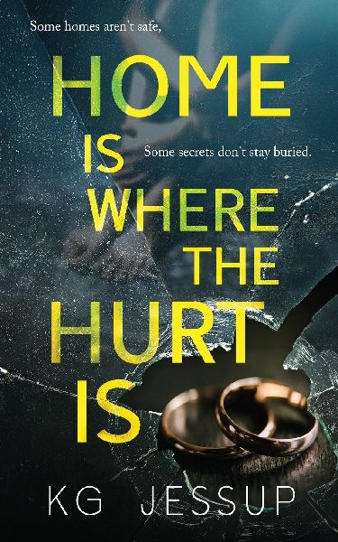 Home Is Where The Hurt Is