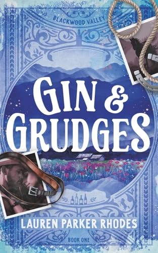 Gin and Grudges (Blackwood Valley)