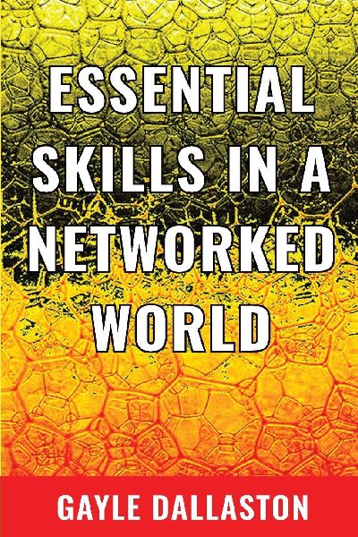 Essential Skills in a Networked World