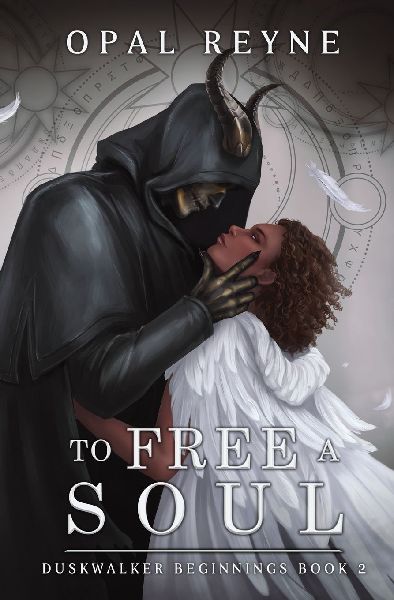 To Free a Soul: Duskwalker Beginnings 2