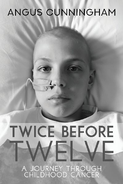 Twice Before Twelve: A Journey Through Childhood Cancer