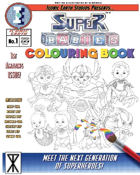 The Superbabies Colouring Book: EPISODE I