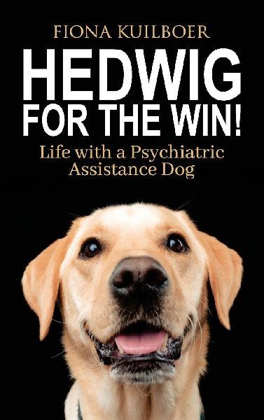 HEDWIG FOR THE WIN: Life with a Psychiatric Assistance Dog