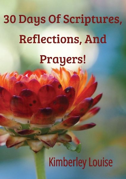 30 Days of Scriptures, Reflections, and Prayers!