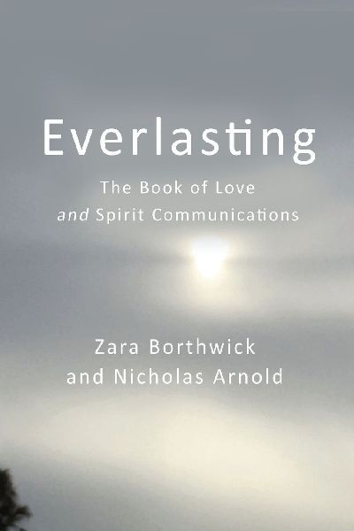 Everlasting: The Book of Love and Spirit Communications