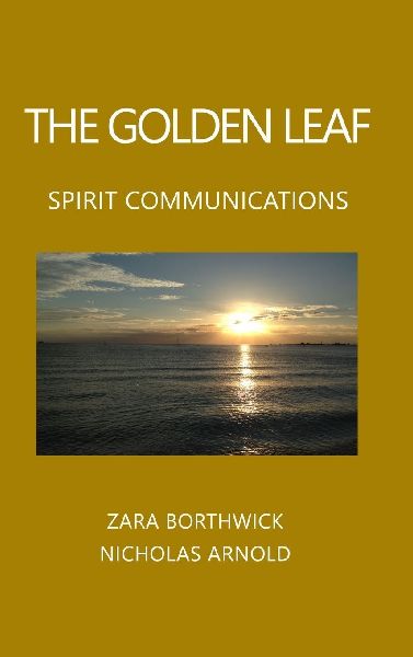The Golden Leaf: Spirit Communications