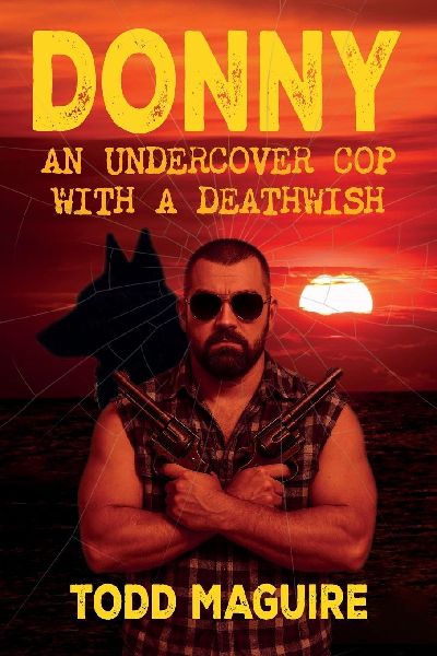 Donny: An undercover cop with a deathwish