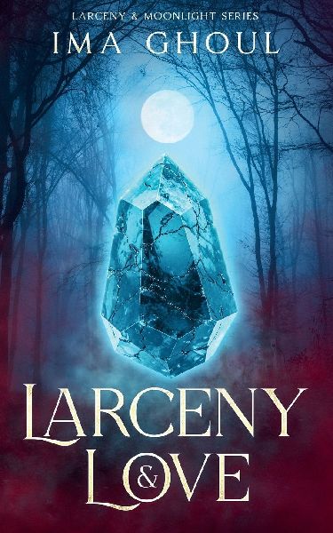 Larceny & Love