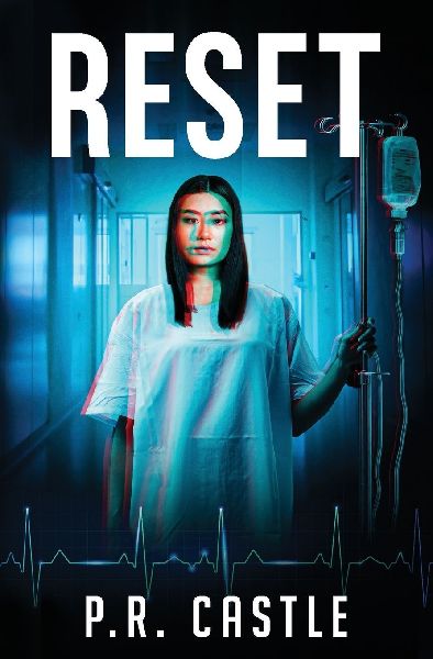Reset: A psychological thriller exploring what you'd sacrifice in the pursuit of love