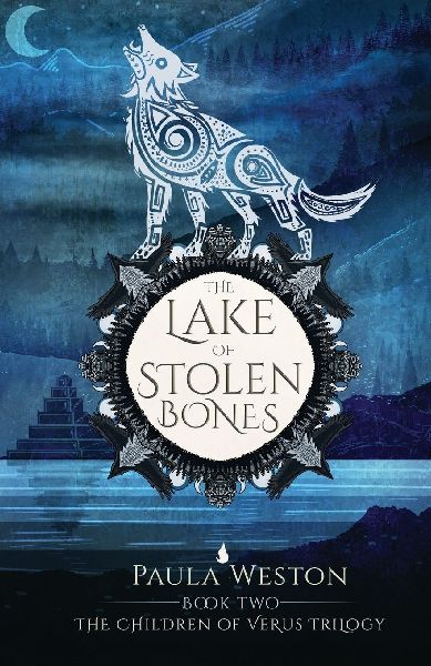 The Lake of Stolen Bones: Book 2: The Children of Verus Trilogy