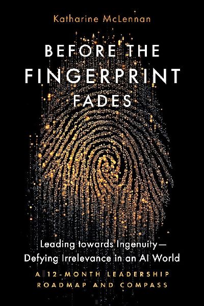 Before the Fingerprint Fades: Leadership and Culture Readiness for the AI Era