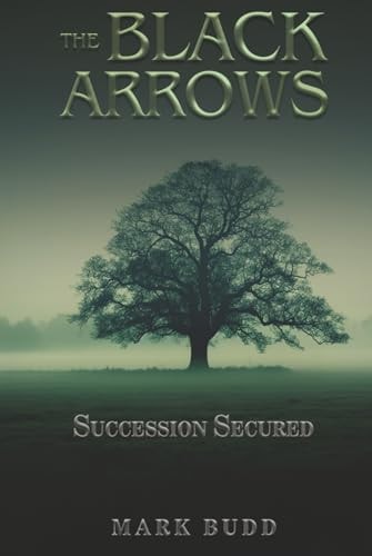 The Black Arrows: Succession Secured