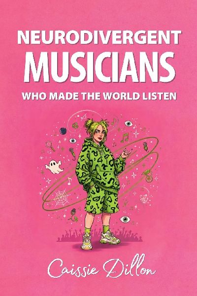 Neurodivergent Musicians Who Made the World Listen