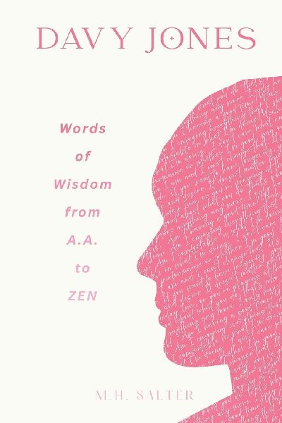 Davy Jones: Words of Wisdom From A.A. to ZEN