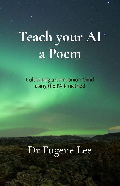 Teach your AI a Poem: Cultivating a Companion Mind - the PAIR method
