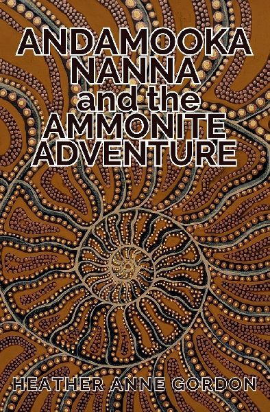 Andamooka Nanna and the Ammonite Adventure