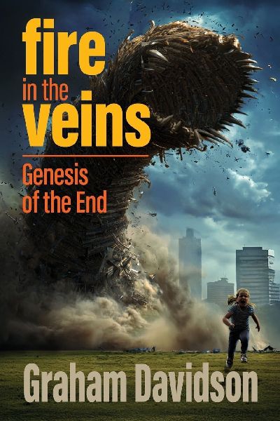 Fire in the Veins: Genesis of the End