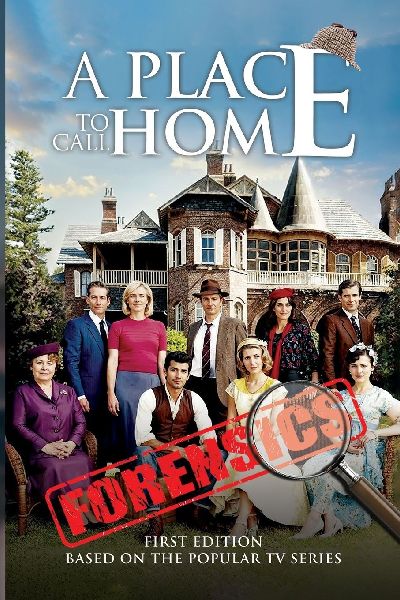 A Place to Call Home: The Forensics