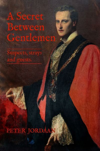 A Secret Between Gentlemen: Suspects, strays and guests.