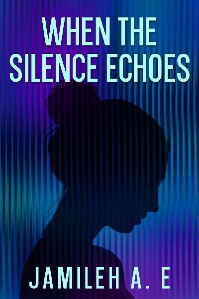 When The Silence Echoes