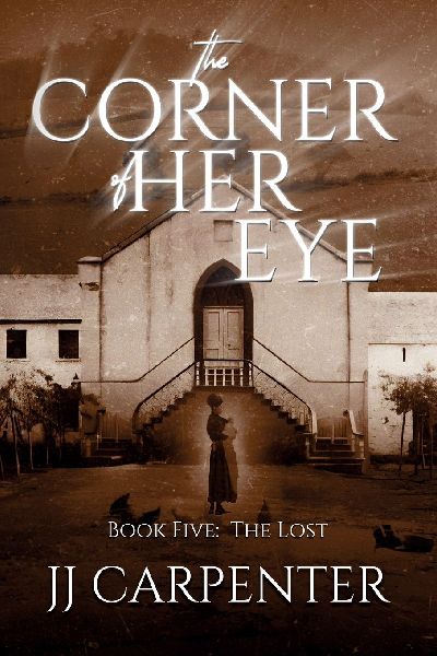 The Corner of Her Eye, Book Five: The Lost